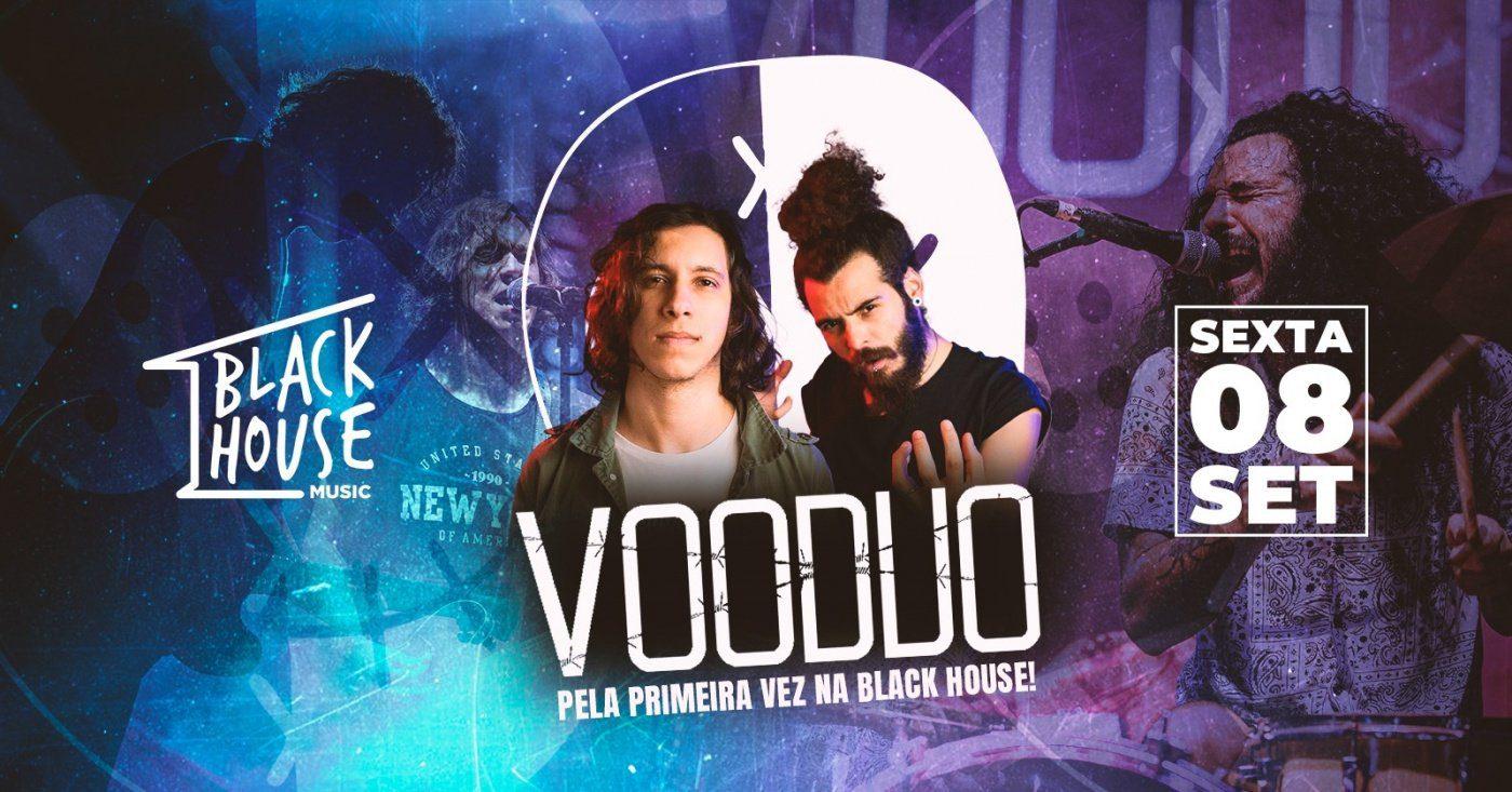VOODUO na Black House Music