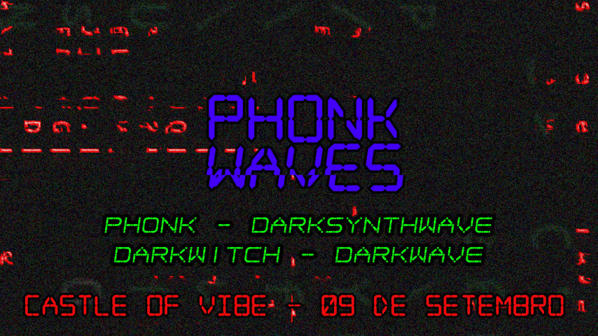 Phonk Waves